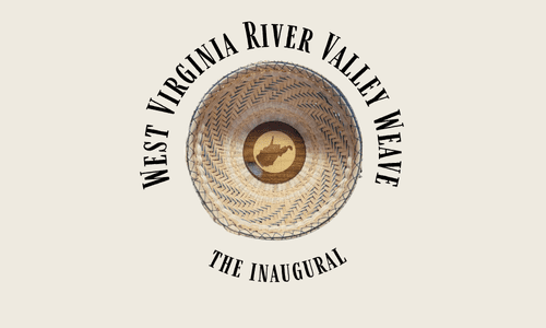 The Inaugural   –  West Virginia River Valley Weave!